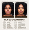 Naomi wears Skin So Good in Fawn